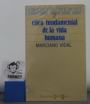 Seller image for tica fundamental de la vida humana for sale by MONKEY LIBROS