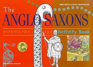 Seller image for The Anglo Saxons (British Museum Activity Books) for sale by WeBuyBooks