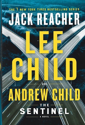 The Sentinel: A Jack Reacher Novel