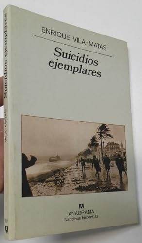 Seller image for Suicidios ejemplares for sale by Librera Mamut