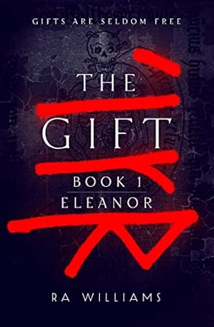 Seller image for The Gift Book 1: Eleanor (The Gift Trilogy) for sale by WeBuyBooks