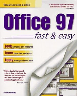 Immagine del venditore per Microsoft Office 97 Fast and Easy: A Visual Learning Guide (Fast & Easy S.) venduto da WeBuyBooks