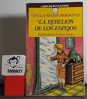 Imagen del vendedor de La rebelin de los espejos a la venta por MONKEY LIBROS