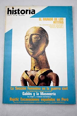 Imagen del vendedor de Historia 16, Ao 1980, n 50 El mundo de los Hititas:: La cruzada de los pobres, un viaje apocalptico; Bandolerismo y represin en el Aragn del siglo XVI; La masonera en los Episodios Nacionales de Galds; La seccin femenina en la guerra civil espaola; La Repblica de Bela Kun; Quines fueron los hititas?; Literatura, religin y mitologa; Los pueblos del mar y los reinos neohititas; Espaa desde Amrica: una visin peruana del imperialismo espaol y norteamericano del siglo XIX a la venta por Alcan Libros