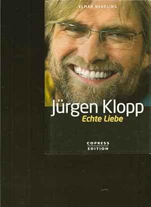 Seller image for Jrgen Klopp. Echte Liebe. for sale by Ant. Abrechnungs- und Forstservice ISHGW