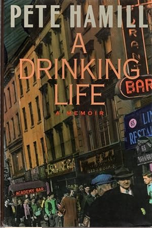 Immagine del venditore per A Drinking Life: A Memoir venduto da Clausen Books, RMABA
