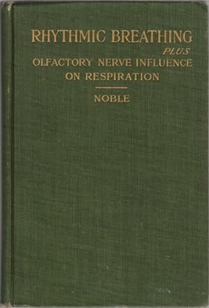 Seller image for Rhythmic Breathing Plus Olfactory Nerve Influence on Respiration for sale by Clausen Books, RMABA