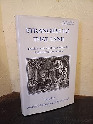Image du vendeur pour Strangers to That Land: British Perceptions of Ireland from the Reformation to the Famine (Ulster Editions & Monographs): 5 mis en vente par Temple Bar Bookshop