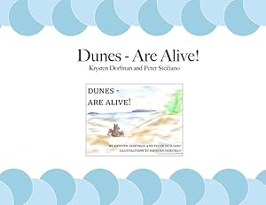 Imagen del vendedor de Dunes : Are Alive! a la venta por GreatBookPrices