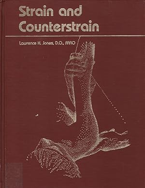 Imagen del vendedor de Strain and Counterstrain a la venta por Clausen Books, RMABA