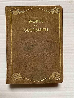 Imagen del vendedor de The Selected Works of Oliver Goldsmith a la venta por Jake's Place Books