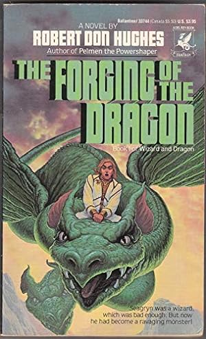 Imagen del vendedor de The Forging of the Dragon (Book 1 of Wizard and Dragon) a la venta por Redux Books