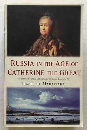 Imagen del vendedor de Russia in the Age of Catherine the Great. a la venta por Monkey House Books
