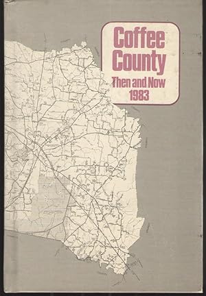 Image du vendeur pour Coffee County, Tennessee, Then and Now, 1983 mis en vente par Elder's Bookstore