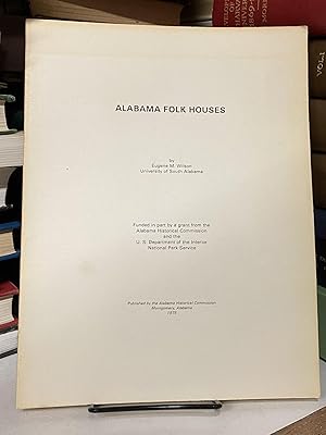 Imagen del vendedor de Alabama Folk Houses a la venta por Chamblin Bookmine