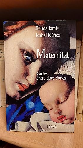 Seller image for Maternitat.Carta entre dues dones. for sale by Martina llibreter