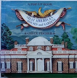 Bild des Verkufers fr Great American Houses and Gardens. A Pop-Up Book zum Verkauf von Mare Booksellers ABAA, IOBA