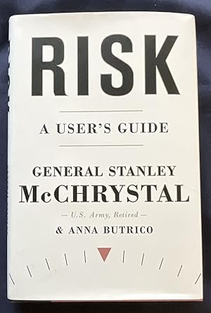 Imagen del vendedor de RISK; A User's Guide / General Stanley McChrystal, US Army, Retired a la venta por Borg Antiquarian