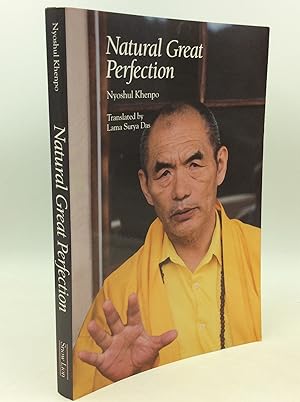 NATURAL GREAT PERFECTION: Dzogchen Teachings and Vajra Songs