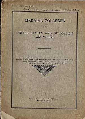 Medical Colleges of the United States and of Foreign Countries - 1914