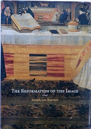 Bild des Verkufers fr The Reformation of the Image zum Verkauf von Mare Booksellers ABAA, IOBA