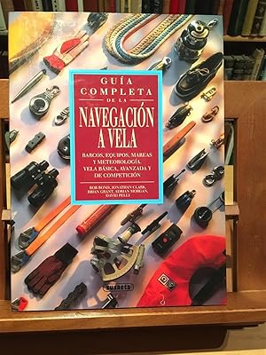 GUIA CPMPLETA DE LA NAVEGACION A VELA