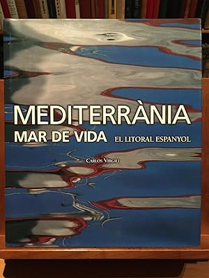 MEDITERRANEA MAR DE VIDA-EL LITORAL ESPAÑOL