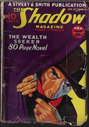 Imagen del vendedor de THE SHADOW: January, Jan. 15, 1934 ("The Wealth Seeker") a la venta por Books from the Crypt
