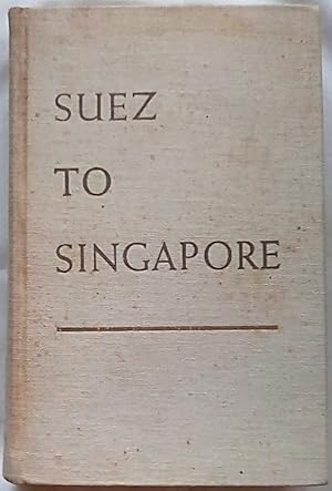 Imagen del vendedor de Suez to Singapore a la venta por P Peterson Bookseller