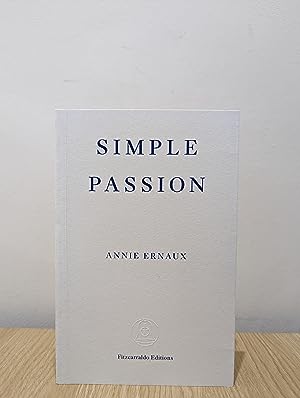 Image du vendeur pour Simple Passion (Signed First Edition) mis en vente par Fialta Books