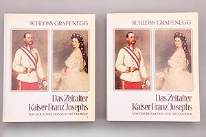 DAS ZEITALTER KAISER FRANZ JOSEPHS I. Niederösterreichische Landesausstellung 1984