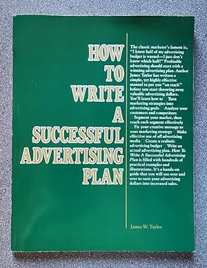 Immagine del venditore per How to Write a Successful Advertising Plan venduto da Books on the Square