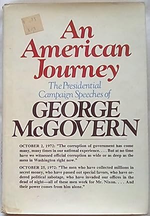 Seller image for An American Journey: The Presidential Campaign Speeches of George McGovern for sale by P Peterson Bookseller
