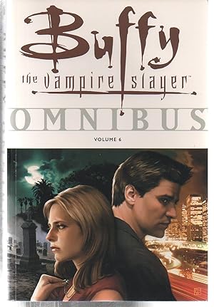 Immagine del venditore per Buffy The Vampire Slayer Omnibus Volume 6 venduto da EdmondDantes Bookseller