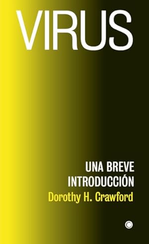 Image du vendeur pour Virus/ Viruses : Una breve introduccin/ A Very Short Introduction -Language: spanish mis en vente par GreatBookPrices