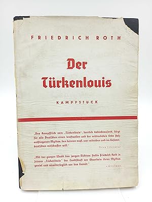 Der Türkenlouis. Markgraf Ludwig Wilhelm von Baden Ein Kampfstück um den Oberrhein