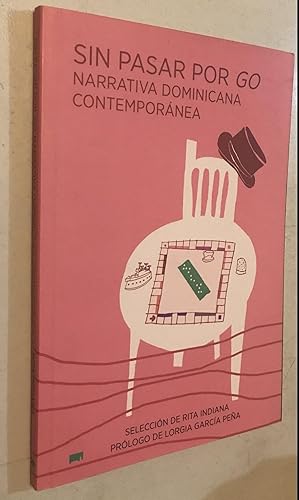 Sin Pasar por Go Narrativa Dominicana Contemporanea