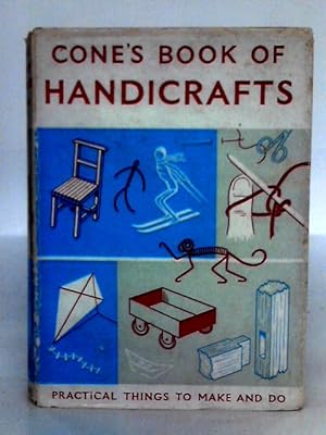 Seller image for Cone's Book of Handicrafts for sale by World of Rare Books