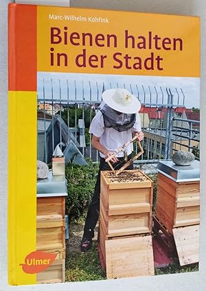 Immagine del venditore per Bienen halten in der Stadt. 46 Farbfotos - 33 Zeichnungen. venduto da Versandantiquariat Kerstin Daras
