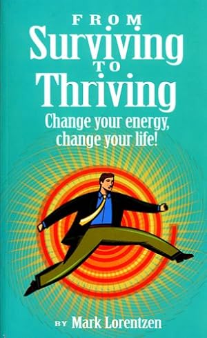 Seller image for From Surviving to Thriving for sale by Reliant Bookstore