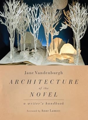 Immagine del venditore per Architecture of the Novel : A Writer's Handbook venduto da GreatBookPricesUK