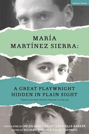 Seller image for Great Playwright Hidden in Plain Sight : Three Plays from Spanish Theatre's Silver Age for sale by GreatBookPrices