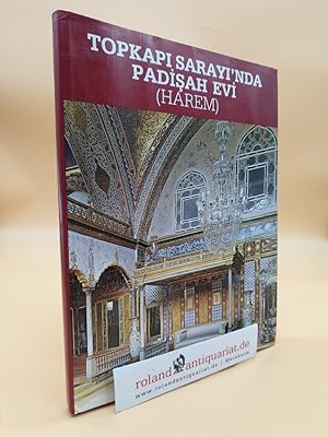 Topkapi Sarayi'nda Padisah Evi (Harem) / Sandoz Kültür Yayinlari No. 9