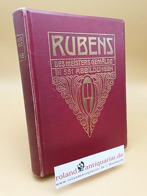 Seller image for Rubens - Des Meisters Gemlde ; Klassiker der Kunst in Gesamtausgaben ; 5. Band for sale by Roland Antiquariat UG haftungsbeschrnkt