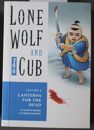 Seller image for Lone Wolf and Cub, Vol. 6 :Lanterns for the Dead for sale by Comic World