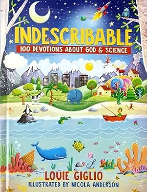 Indescribable: 100 Devotions About God And Science