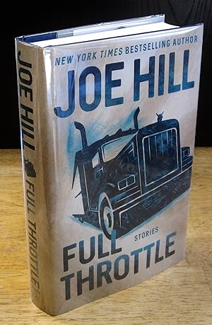 Imagen del vendedor de Full Throttle: Stories [Signed First Edition] a la venta por The BiblioFile