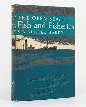 Seller image for The Open Sea. Its Natural History. Part II. Fish & Fisheries. With Chapters on Whales, Turtles and Animals of the Sea Floor for sale by Michael Treloar Booksellers ANZAAB/ILAB