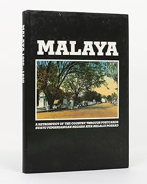 Seller image for Malaya. A Retrospect of the Country Through Postcards. Suatu Pemandangan Negara Kita Melalui Poskad. A Collection of Major David Ng for sale by Michael Treloar Booksellers ANZAAB/ILAB