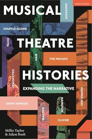 Imagen del vendedor de Musical Theatre Histories : Expanding the Narrative a la venta por GreatBookPrices